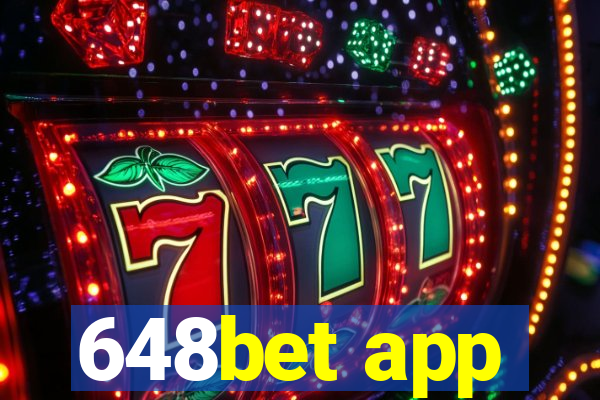 648bet app